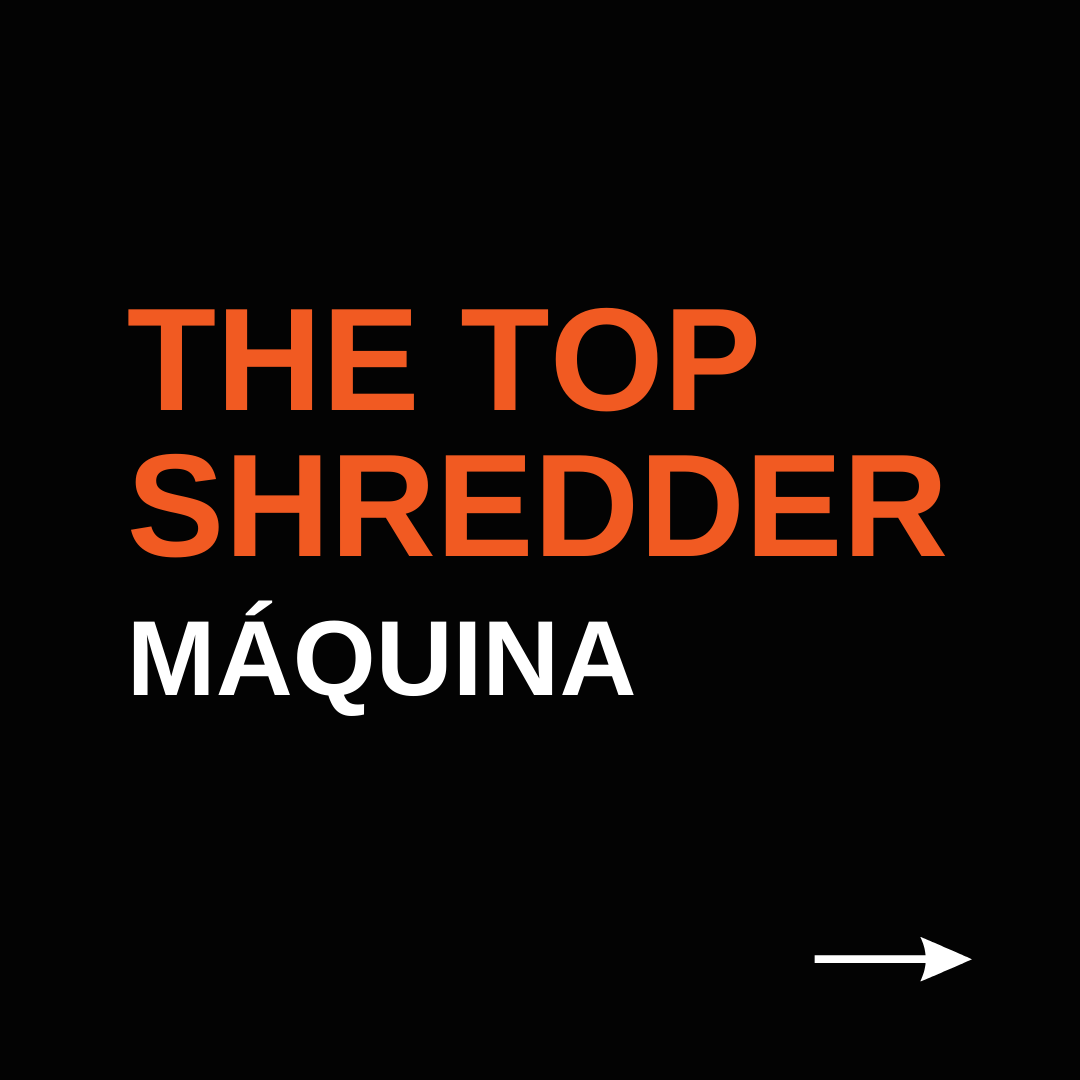 TOP Shredder Maquina